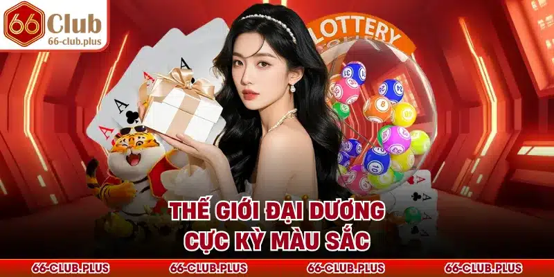 Thế giới đại dương cực kỳ màu sắc